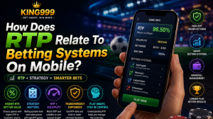 How Does RTP Relate To Betting Systems On Mobile?